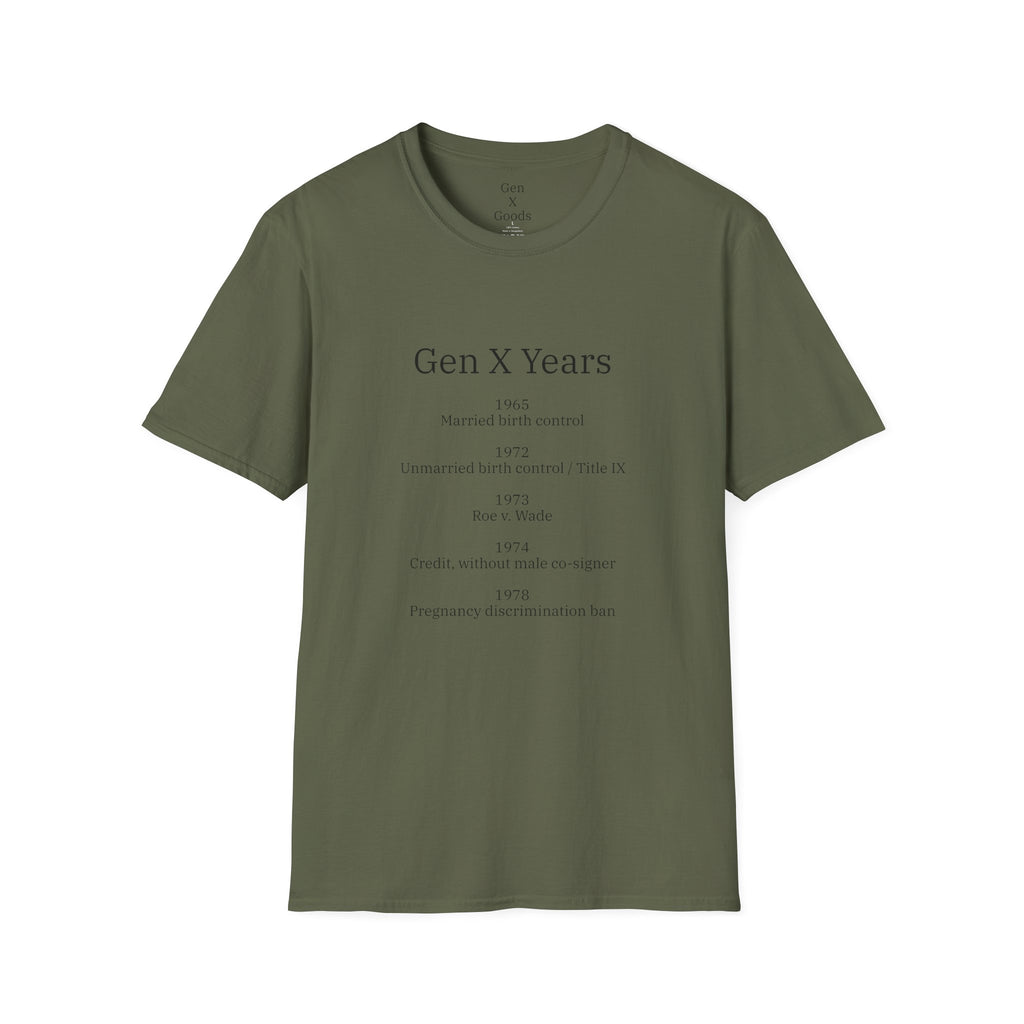 Gen X Years - Women's Rights Unisex Softstyle T-Shirt