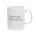 “Crunchy Hair" Mug