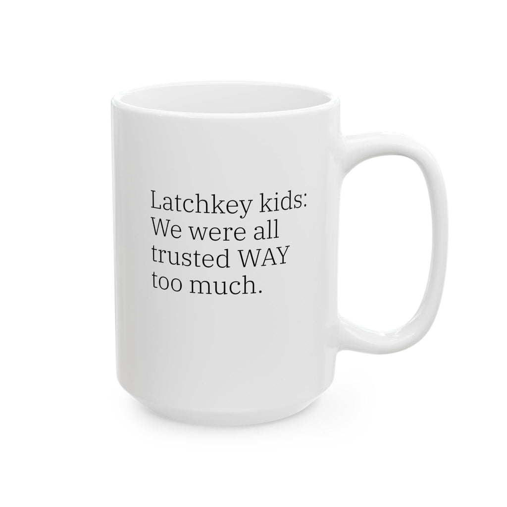 “Latchkey Kids" Mug
