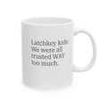 “Latchkey Kids" Mug