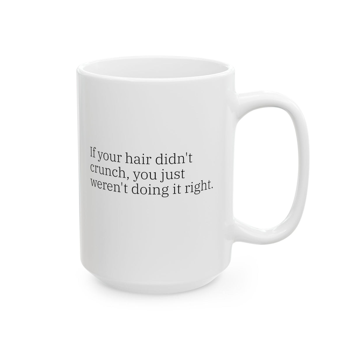 “Crunchy Hair" Mug