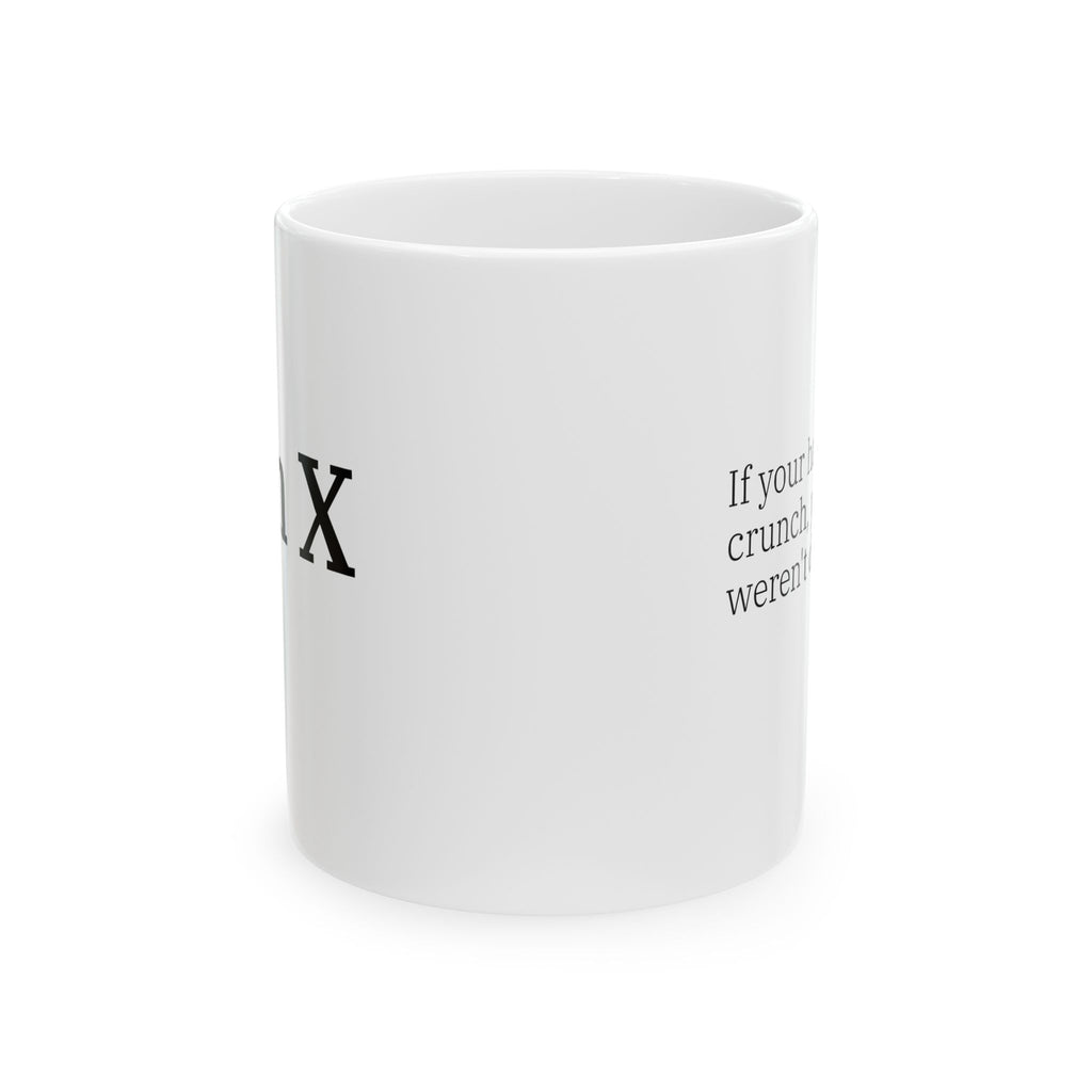 “Crunchy Hair" Mug
